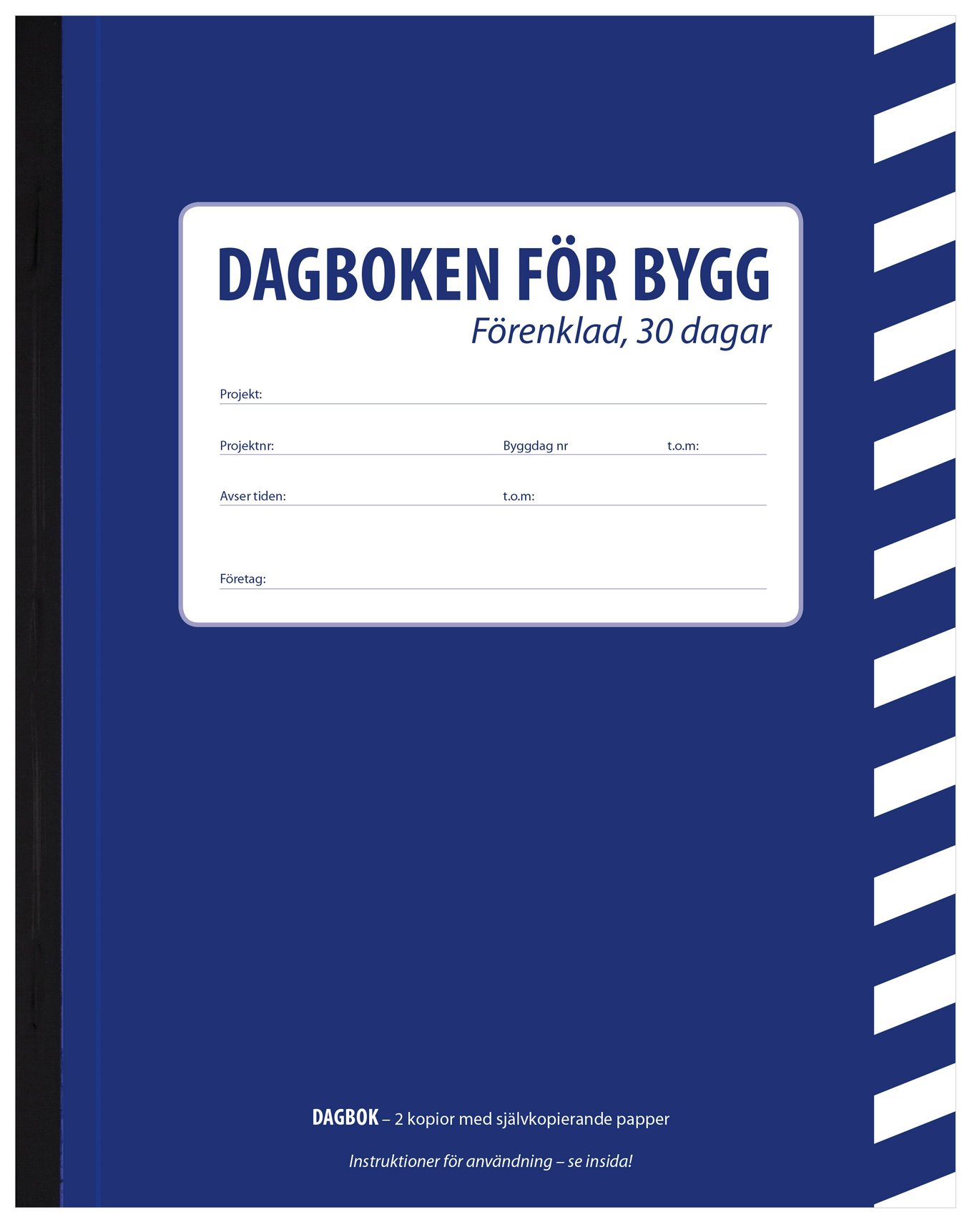 Byggdagbok 30-Dagars Förenklad A5 10160007