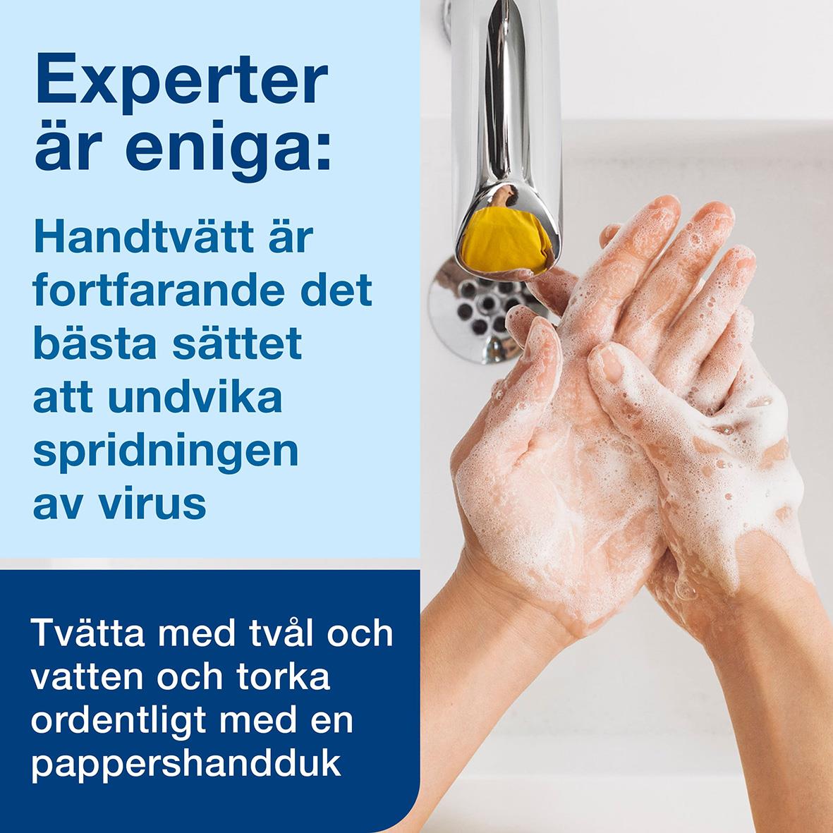 Handtvätt med flytande tvål och vatten, händer sköljs och torkas med papper för att undvika viruspridning