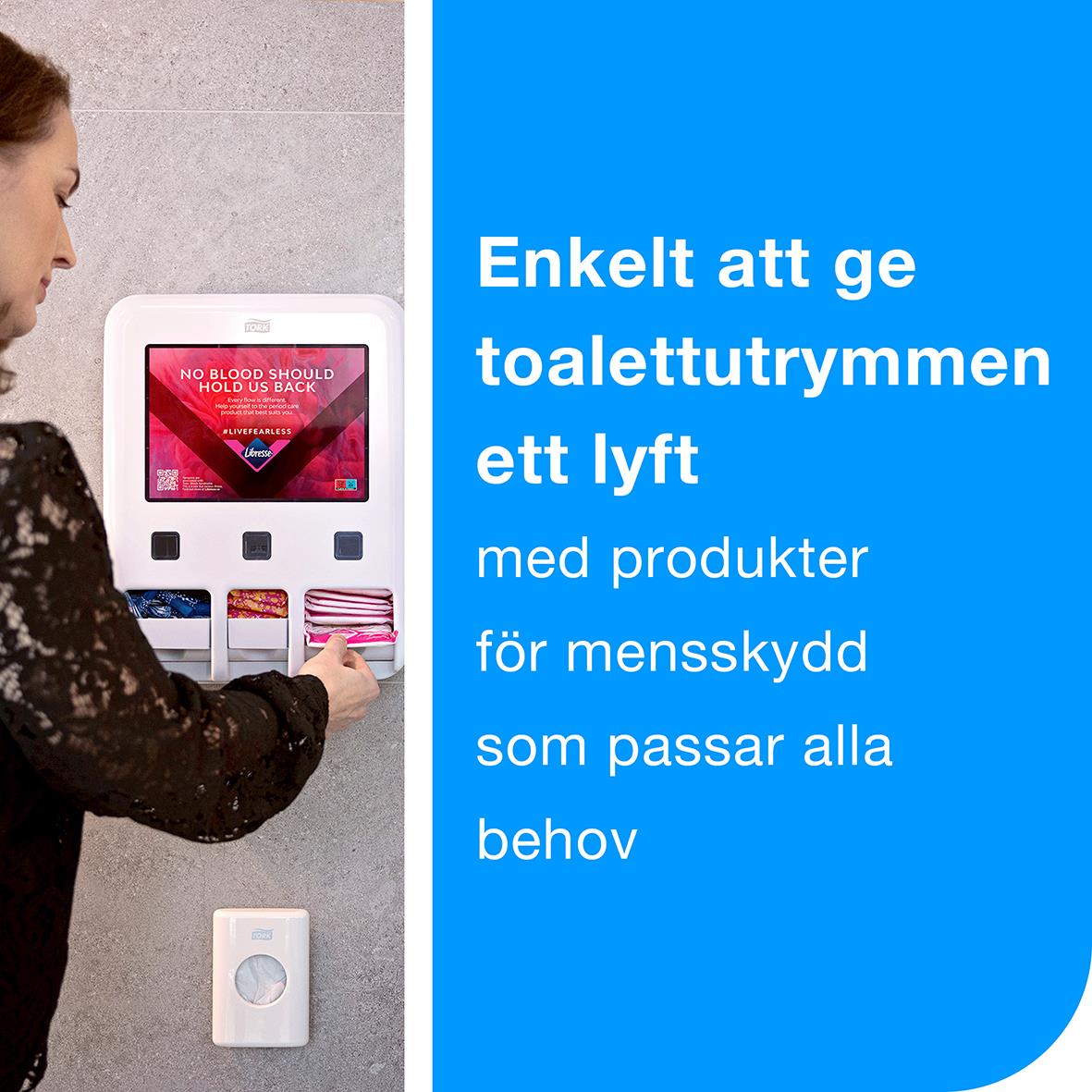 Vitt dispenser för Tork Libresse mensskydd med text om att enkelt ge toalettutrymmen ett lyft