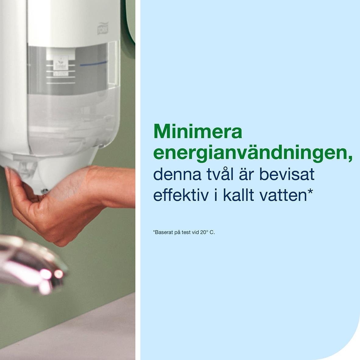 Flytande tvål Tork S5 Premium Mini, visar en hand under en dispenser, med text om att minska energianvändningen