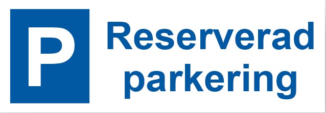 Skylt för reserverad parkering med blå bakgrund och vit text och symbol