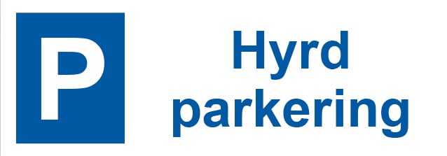 Skylt Parkering Hyrd Aluminium 297x105mm
