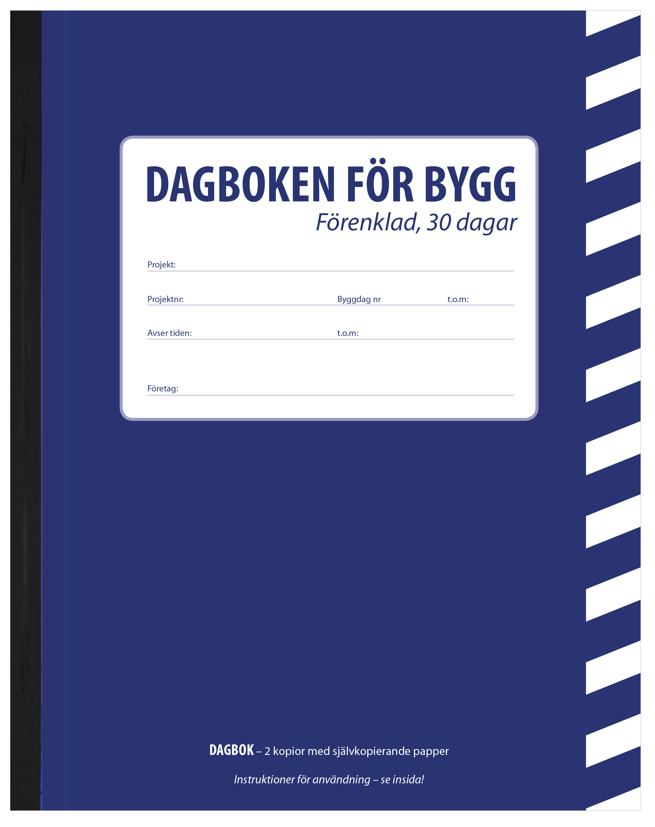 Byggdagbok 30-Dagars Förenklad A5 10160007